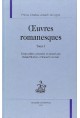 OEUVRES ROMANESQUES - TOME 1