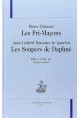 LES FRI-MAÇONS - LES SOUPERS DE DAPHNÉ.
