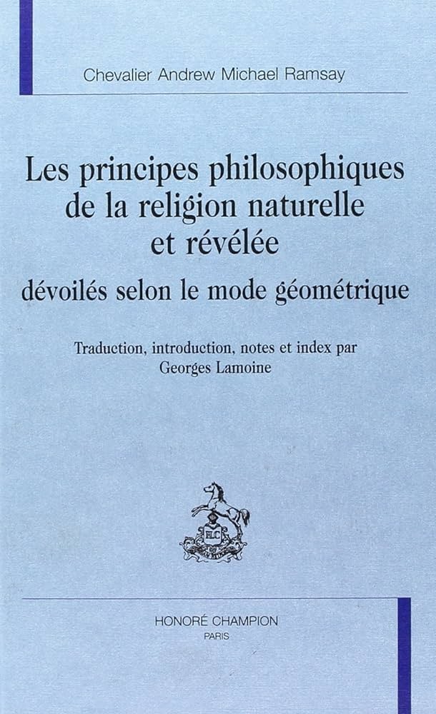 LES PRINCIPES PHILOSOPHIQUES DE LA RELIGION NATURELLE  ET RÉVÉLÉE