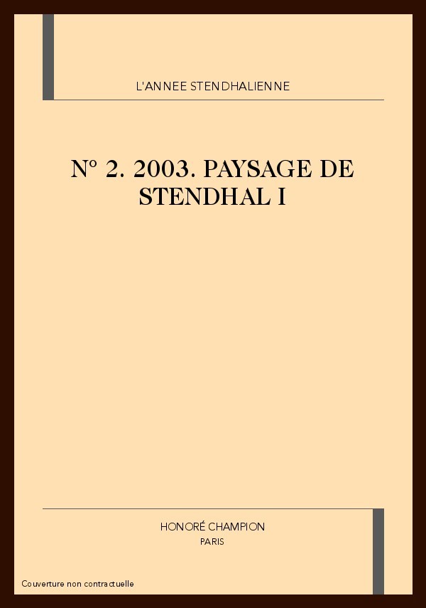 L'ANNEE STENDHALIENNE N°2 2003.  PAYSAGE DE STENDHAL / 1