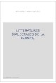 LITTERATURES DIALECTALES DE LA FRANCE.