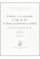 L'HABITAT ET LA NECROPOLE A L'AGE DU FER EN EUROPE OCCIDENTALE ET CENTRALE.