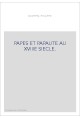 PAPES ET PAPAUTE AU XVIIIE SIECLE.