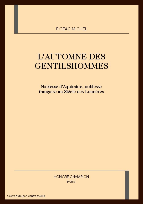 L'AUTOMNE DES GENTILSHOMMES