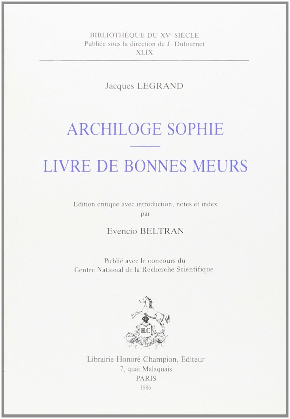 ARCHILOGE SOPHIE. - LIVRE DE BONNES MOEURS