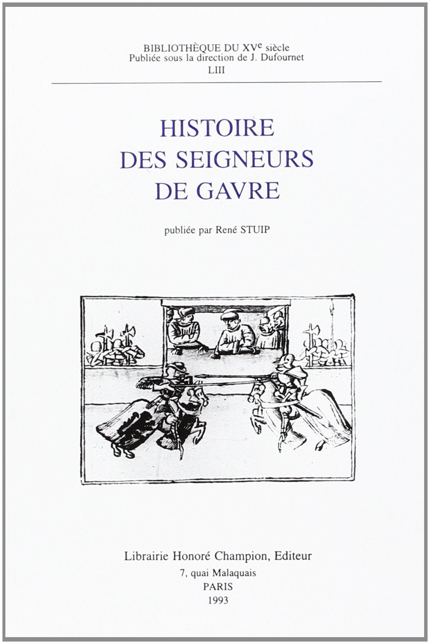 HISTOIRE DES SEIGNEURS DE GAVRE