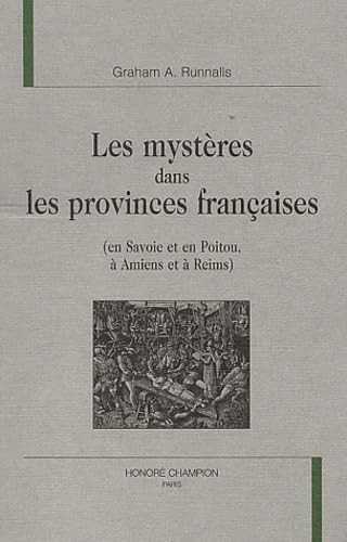 LES MYSTERES DANS LES PROVINCES FRANCAISES