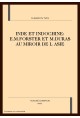 INDE ET INDOCHINE: E.M.FORSTER ET M.DURAS AU MIROIR DE L ASIE