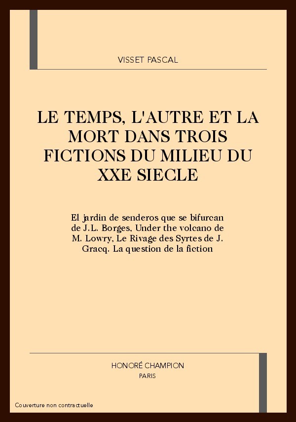 LE TEMPS, L'AUTRE ET LA MORT DANS TROIS FICTIONS DU    MILIEU DU XXE SIECLE