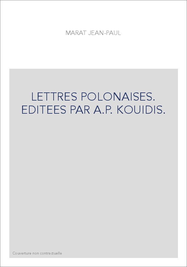LETTRES POLONAISES. EDITEES PAR A.P. KOUIDIS.