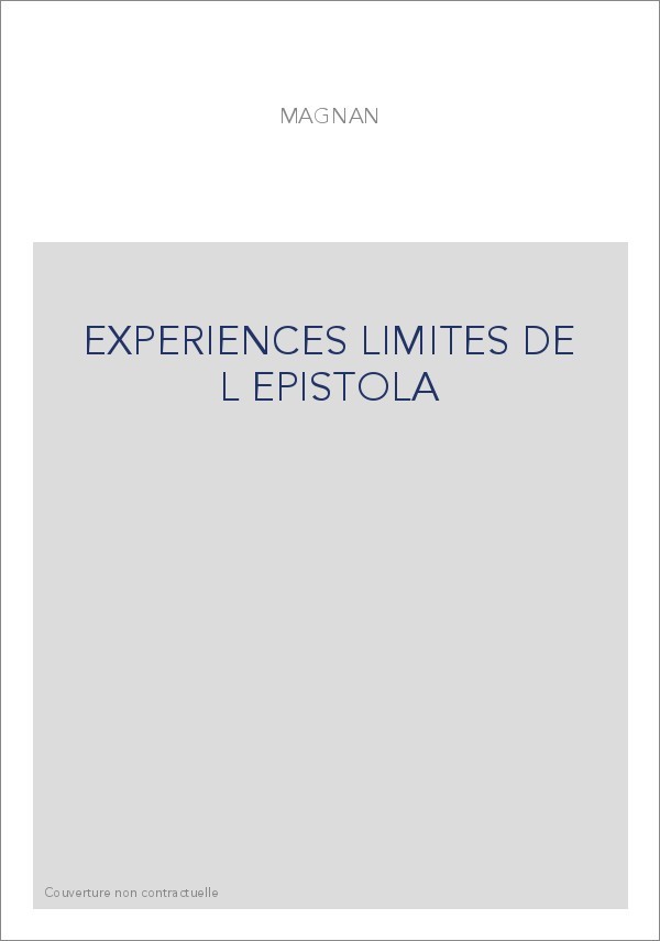 EXPERIENCES LIMITES DE L EPISTOLAIRE