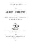 LES SOURCES ITALIENNES DE LA "DEFENSE ET ILLUSTRATION DE LA LANGUE FRANCOISE" DE JOACHIM DU BELLAY.