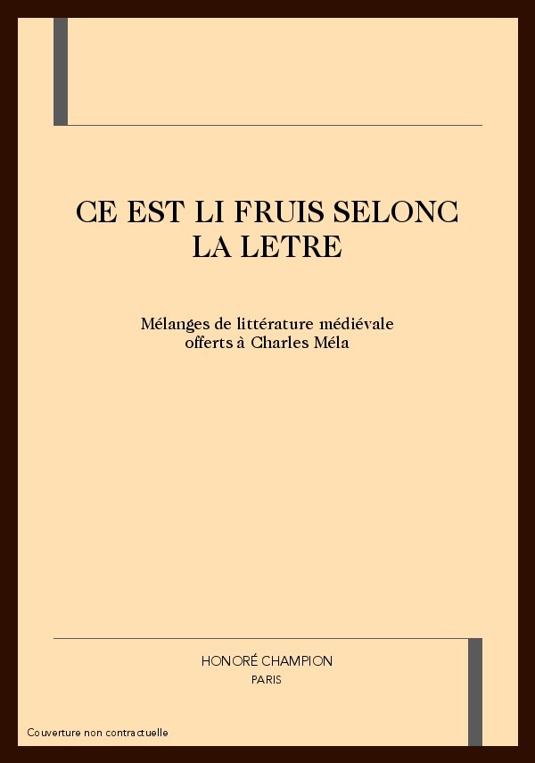 CE EST LI FRUIS SELONC LA LETRE