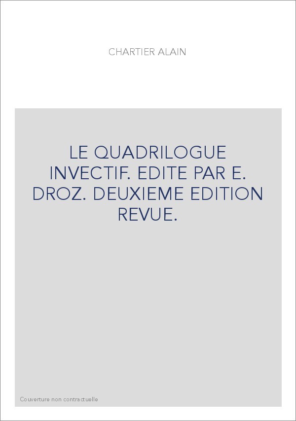 LE QUADRILOGUE INVECTIF. (1950)