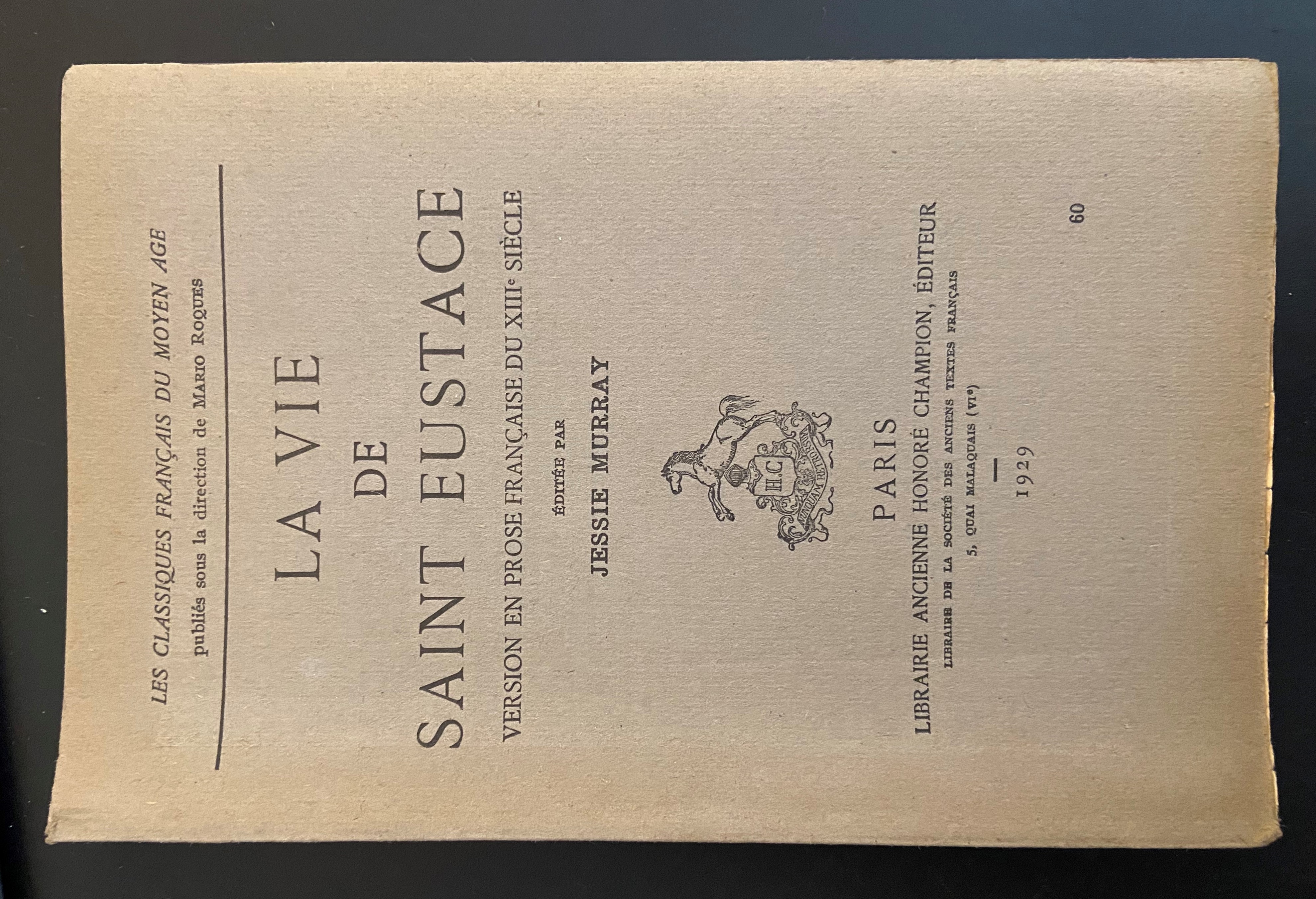 LA VIE DE SAINT EUSTACE. VERSION EN PROSE FRANCAISE DU XIIE SIECLE