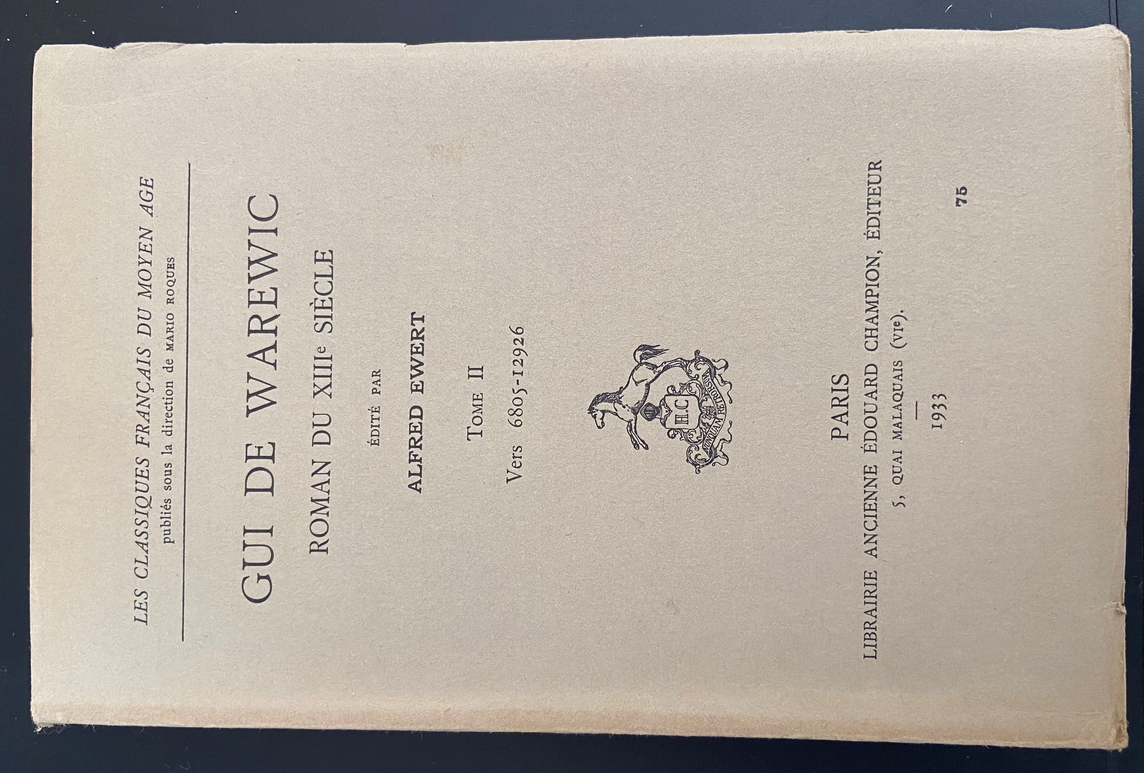 GUI DE WAREWIC. TOME II (ET DERNIER): VERS 6805-12916.