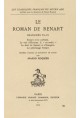 LE ROMAN DE RENART. BRANCHES VII-IX. RENART ET LE CORBEAU. LE VIOL D'HERSENT. L'ESCONDUIT