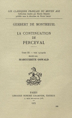 LA CONTINUATION DE PERCEVAL. TOME III (ET DERNIER):VERS 14079-FIN.