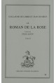 LE ROMAN DE LA ROSE. TOME II: VERS 8227-16698.