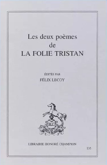 LES DEUX POEMES DE LA FOLIE TRISTAN