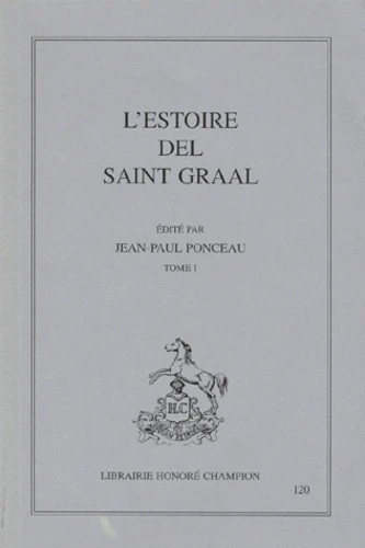 L'ESTOIRE DEL SAINT GRAAL. TOME I