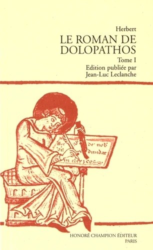 LE ROMAN DE DOLOPATHOS. TOME I