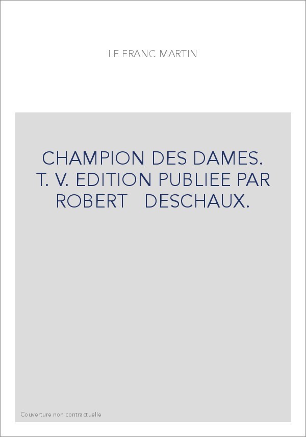 LE CHAMPION DES DAMES. TOME 5 (ET DERNIER)