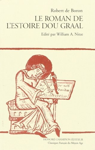 LE ROMAN DE L'ESTOIRE DOU GRAAL