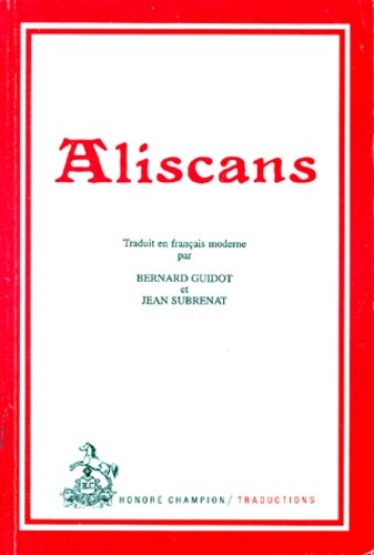 ALISCANS. TRADUIT EN FRANCAIS MODERNE