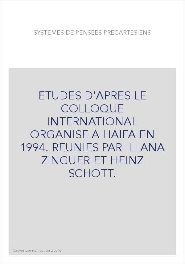 SYSTEMES DE PENSEES PRECARTESIENS.