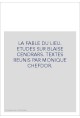 LA FABLE DU LIEU. ETUDES SUR BLAISE CENDRARS. TEXTES   REUNIS PAR MONIQUE CHEFDOR.