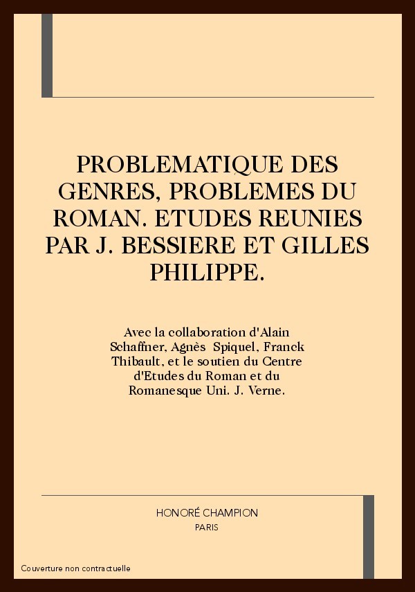 PROBLEMATIQUE DES GENRES, PROBLEMES DU ROMAN.