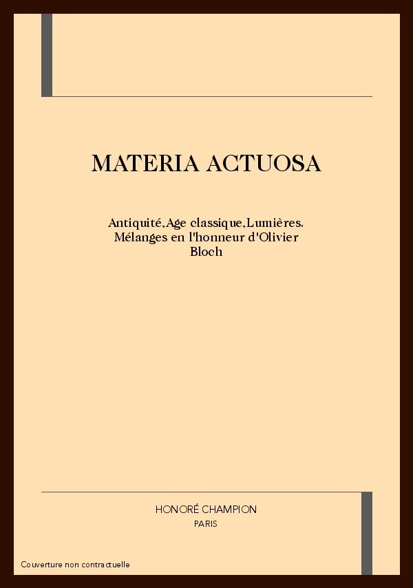 MATERIA ACTUOSA. ANTIQUITE, AGE CLASSIQUE, LUMIERES.