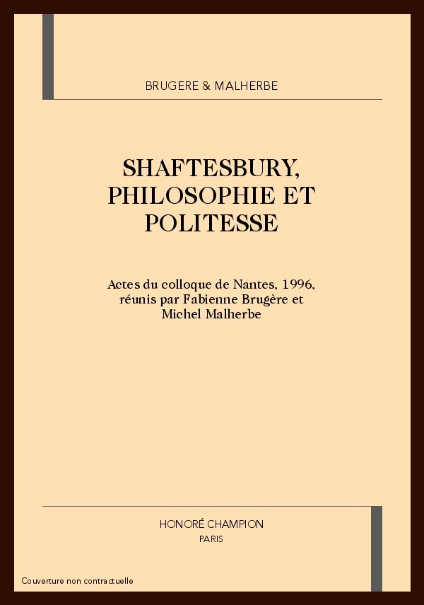 SHAFTESBURY, PHILOSOPHIE ET POLITESSE