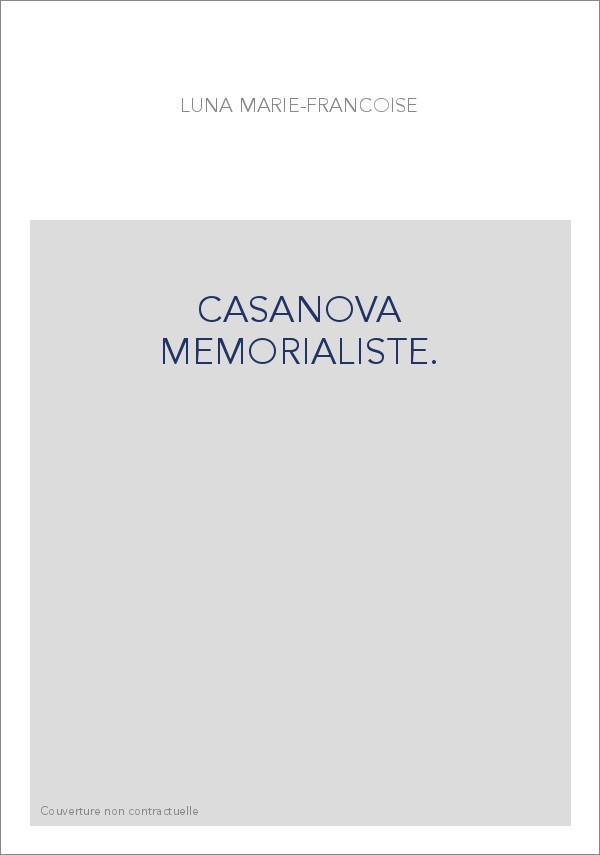 CASANOVA MEMORIALISTE.