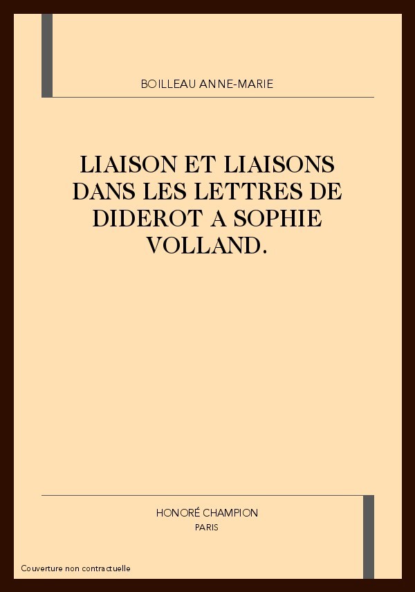 LIAISON ET LIAISONS DANS LES LETTRES DE DIDEROT A      SOPHIE VOLLAND.
