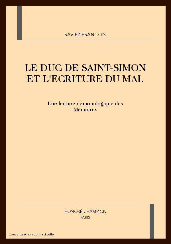 LE DUC DE SAINT-SIMON ET L'ECRITURE DU MAL