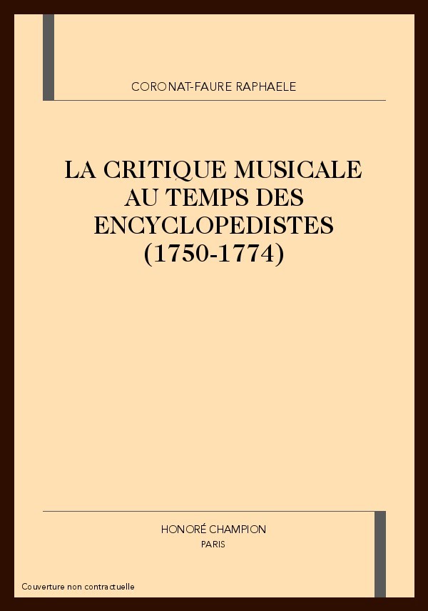 LA CRITIQUE MUSICALE AU TEMPS DES ENCYCLOPEDISTES      (1750-1774