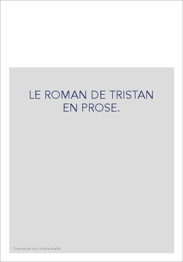 LE ROMAN DE TRISTAN EN PROSE.