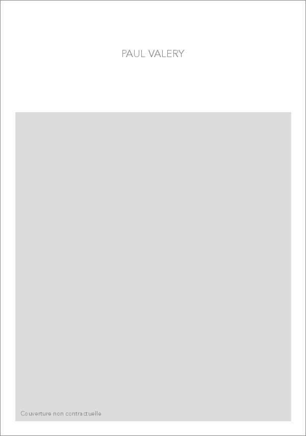 RECUEIL DE TEXTES INÉDITS ET D'ÉTUDES CRITIQUES RELATIFS À PAUL VALÉRY