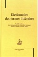 DICTIONNAIRE DES TERMES LITTÉRAIRES