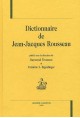 DICTIONNAIRE DE JEAN-JACQUES ROUSSEAU.