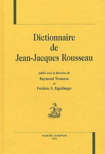 DICTIONNAIRE DE JEAN-JACQUES ROUSSEAU.