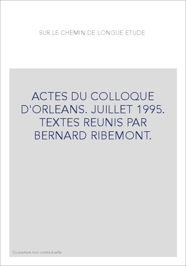 SUR LE CHEMIN DE LONGUE ÉTUDE...