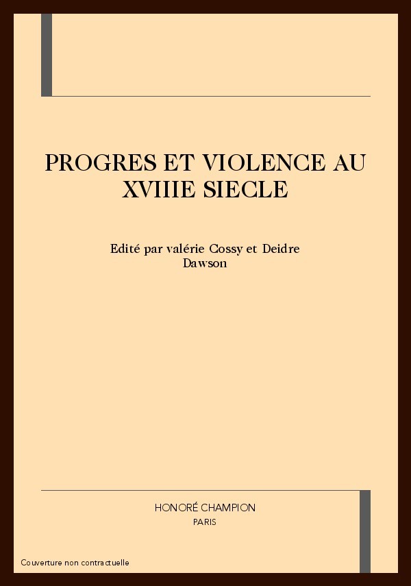 PROGRES ET VIOLENCE AU XVIIIE SIECLE