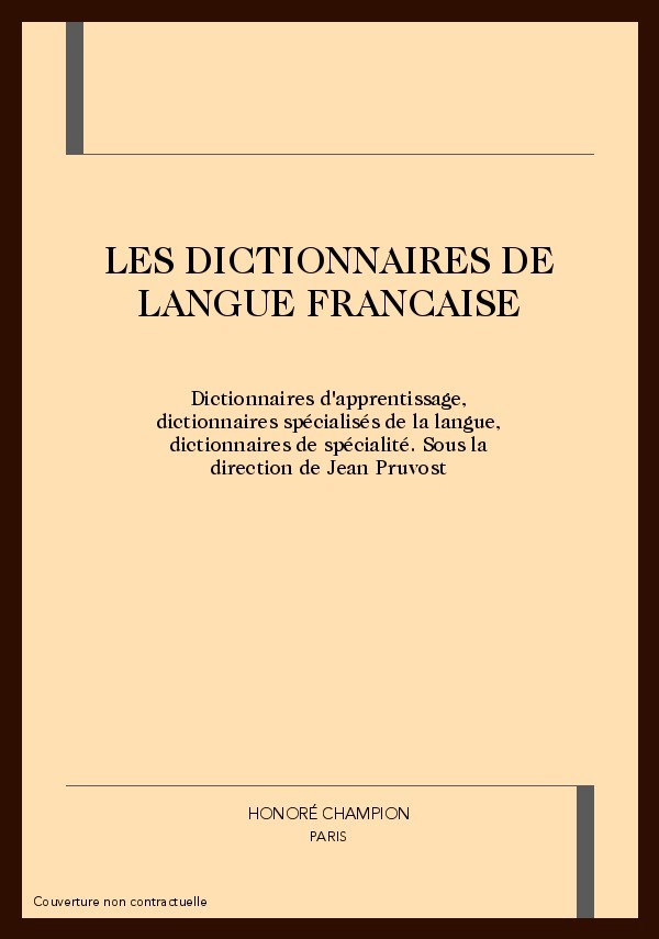 LES DICTIONNAIRES DE LANGUE FRANCAISE