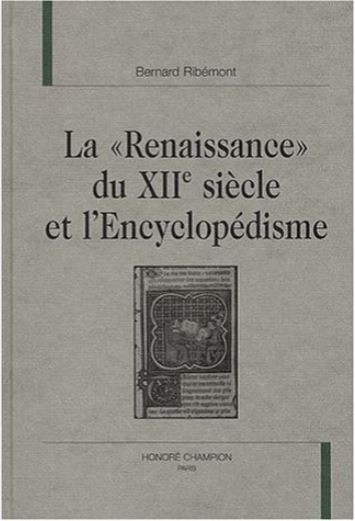 LA RENAISSANCE DU XIIE SIECLE ET L'ENCYCLOPEDISME