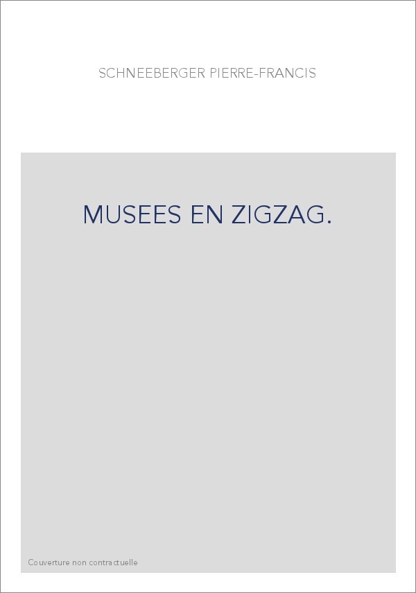 MUSEES EN ZIGZAG.