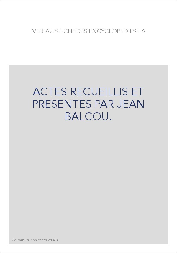 ACTES RECUEILLIS ET PRESENTES PAR JEAN BALCOU.