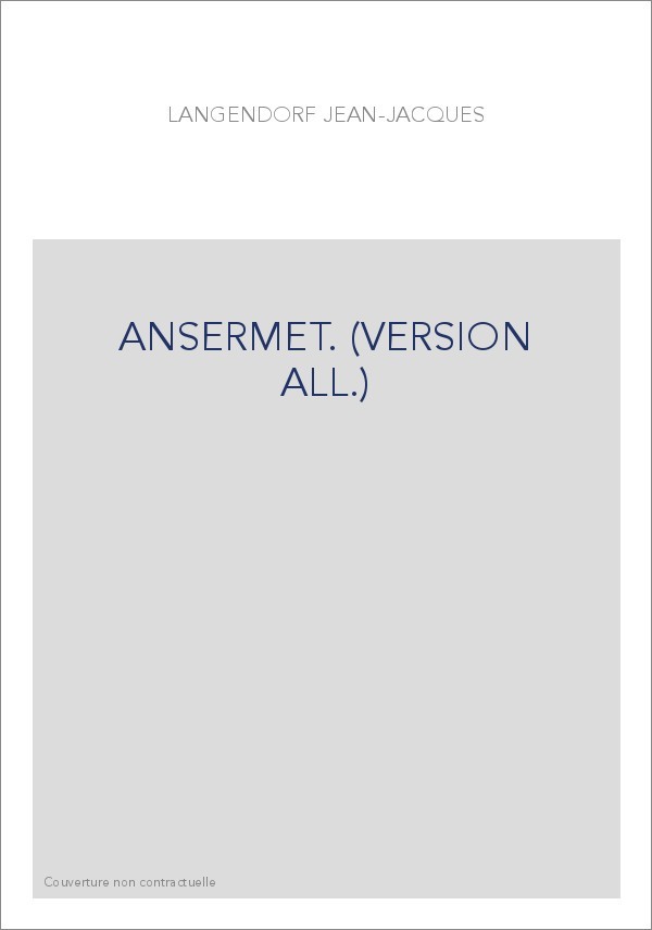 ANSERMET. (VERSION ALL.)